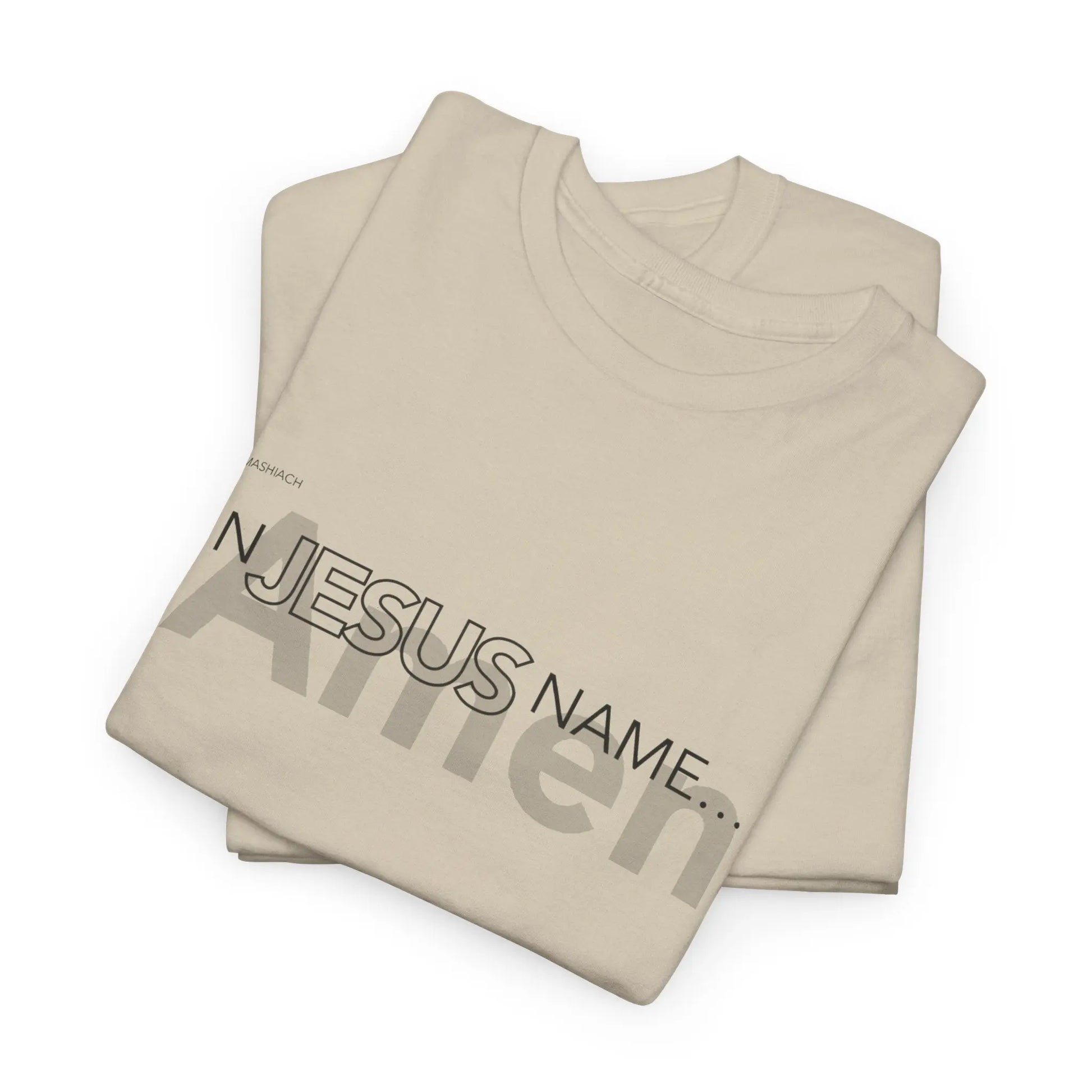 In Jesus Name T-shirt | Sand Printify
